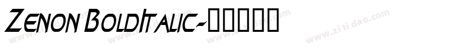 Zenon BoldItalic字体转换